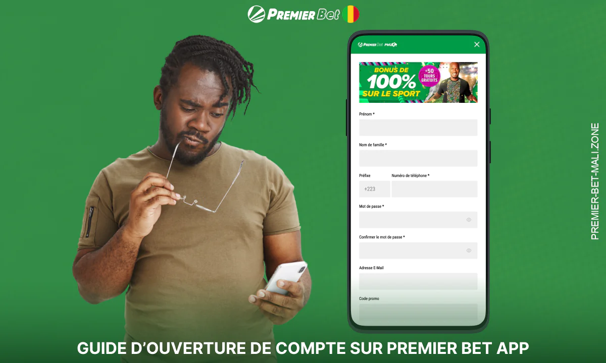 L'inscription à l'application Premier Bet permet à l'utilisateur malien d'accéder à toutes les fonctionnalités de la plateforme